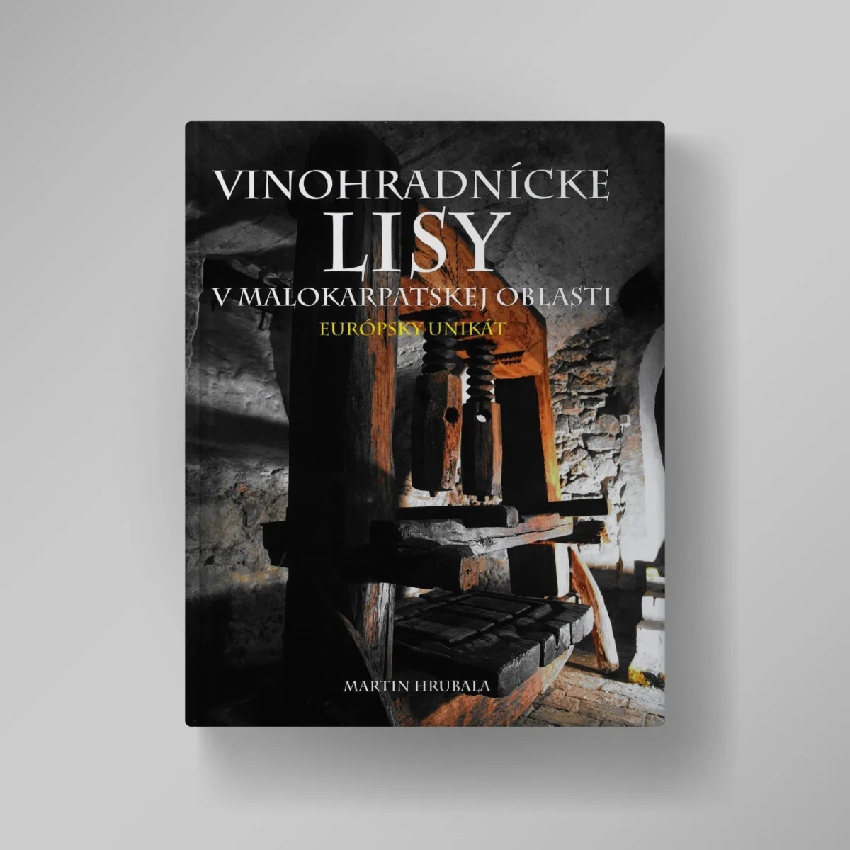 Vinohradnícke lisy v Malokarpatskej oblasti